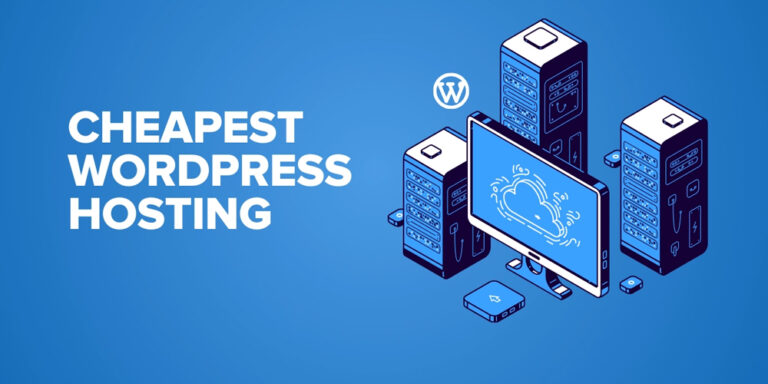 5 Affordable & Cheap WordPress Hosting Services 2024